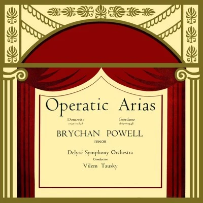 Operatic Arias by Brychan Powell 專輯 Vilem Tausky/The Sadlers Wells Orchestra/the S Adler是wells opera company