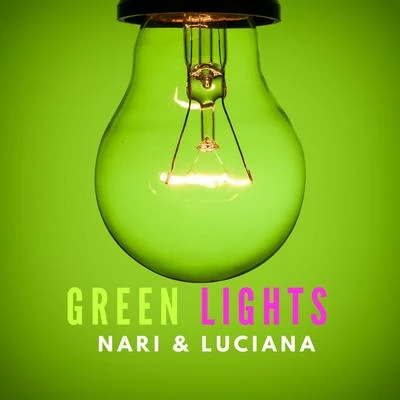 Green Lights 專輯 Nari