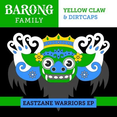 Eastzane Warriors - EP 專輯 Yellow Claw