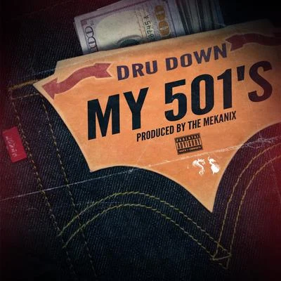 Dru Down My 501s