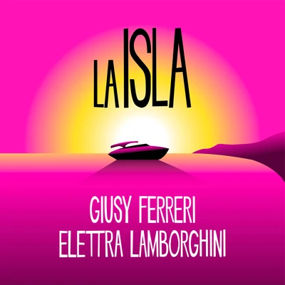 Giusy FerreriMarracash LA ISLA