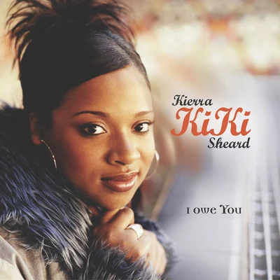 I Owe You 專輯 Kierra Sheard/Tasha Cobbs/James Fortune & FIYA