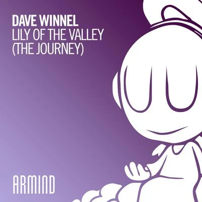 Lily Of The Valley (The Journey) 专辑 Dave Winnel/Friendless