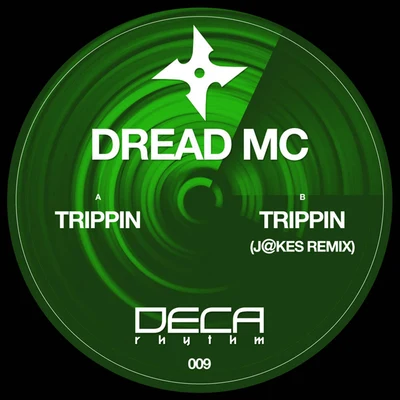 TrippinTrippin (Jakes Remix) - Single 專輯 Espree/Dread MC