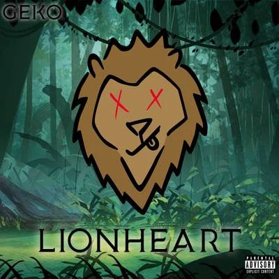 LionHeart 专辑 Geko/Contrast/Brave/Psycho System/Remove