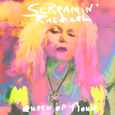 Screamin Rachael: Queen of House 專輯 Screamin Rachael/Reggie Hall