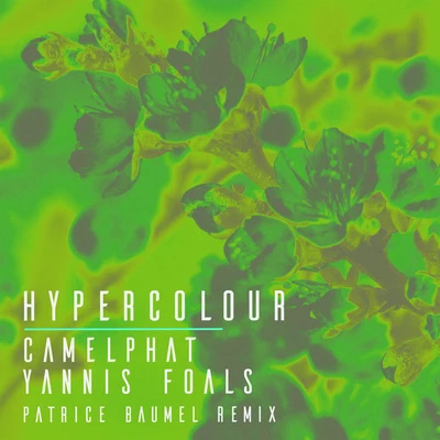 Hypercolour (Patrice Bäumel Remix) 專輯 Yannis/LeeHX李鴻翔