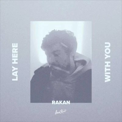 Lay Here With You 專輯 Richie Krisak/Rakan