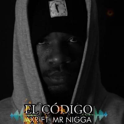 El Código 專輯 Mr Nigga/Birras/Biologic/Greg Man/Mc Clay