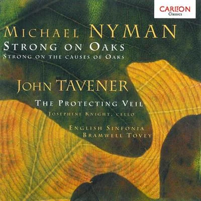 Nyman: Strong on OaksTavener: Protecting Veil 專輯 Anthony Way/Neil Page/English Sinfonia/Daniel Phillips