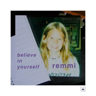 Believe in Yourself 專輯 REMMI/Yung Youth/Ruelle/Super Duper/Patrick Baker