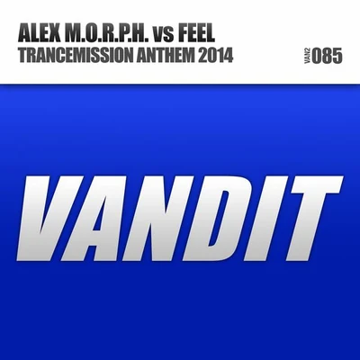 Trancemission Anthem 專輯 Alex M.O.R.P.H.