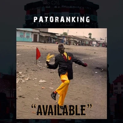 Available 專輯 Patoranking/R2Bees/DJ Spin$/Davido/John Vuitton