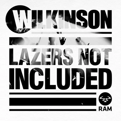 Wilkinson Lazers Not Included