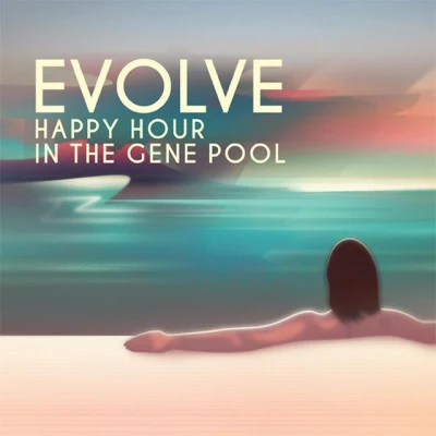 Happy Hour in the Gene Pool (Remastered) 專輯 Evolve