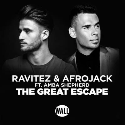 The Great Escape 專輯 Ravitez/Ally Rhodes/Pic Schmitz/Pedro Cazanova