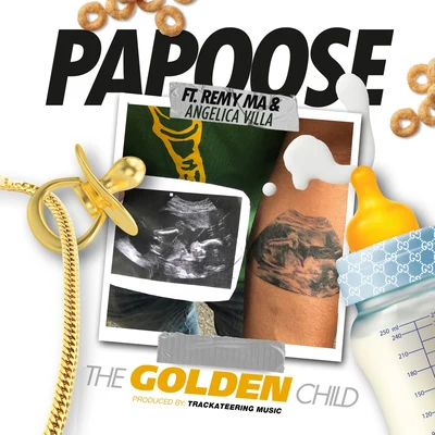 Papoose The Golden Child (feat. Remy Ma & Angelica Villa)