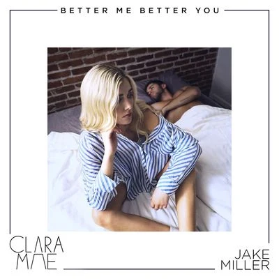 Better Me Better You 專輯 Clara Mae