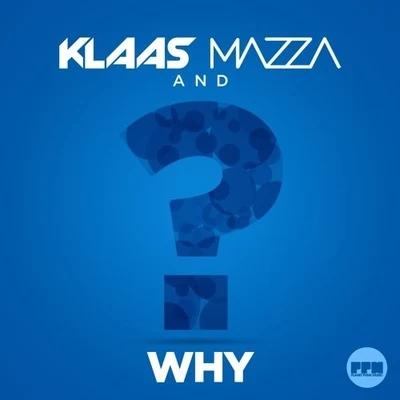 Why (Mazza Mix) 專輯 Mazza