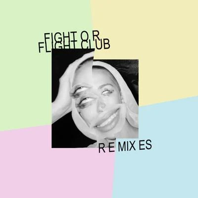 Fight or Flight Club (The Remixes) 专辑 Madge/Jayne/Eastside