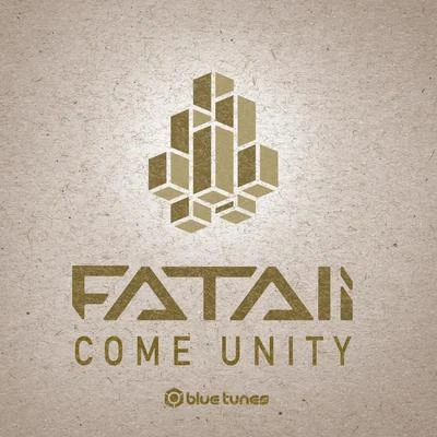 Come Unity 專輯 Fatali