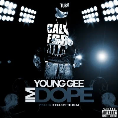 IM dope - single 專輯 Young Gee/Teddy Benson