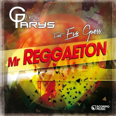 Mister Reggaeton 专辑 Greg Parys