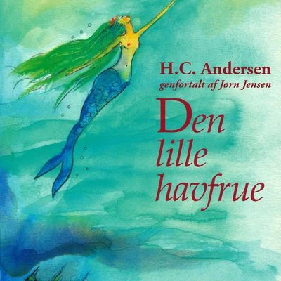 Den lille havfrue (uforkortet) 專輯 H.C. Andersen/Gebr./C. Collodi/Grimm