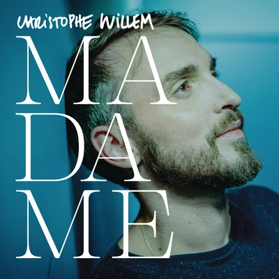 Madame (Remix) 專輯 Chjami Aghjalesi/Christophe Willem/Jenifer