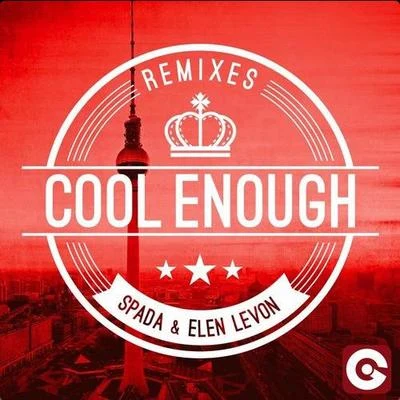 COOL ENOUGH (THE REMIXES) 專輯 Spada