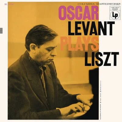 Oscar Levant Plays Liszt 專輯 Oscar Levant/Arthur Rodzinski/Philharmonic-Symphony Orchestra Of New York