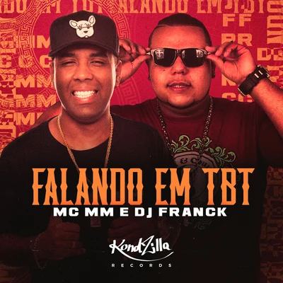 Falando Em Tbt 專輯 MC EZ/MC MM/MC Brankim