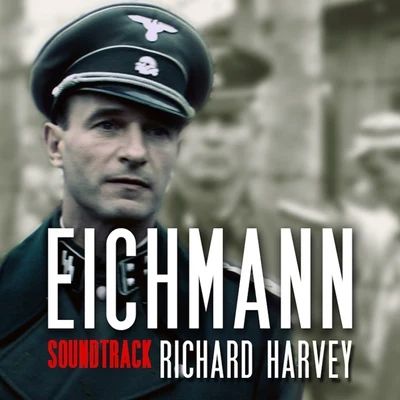 Eichmann (Original Motion Picture Soundtrack) 專輯 Richard Harvey