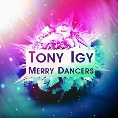 Merry Dancer 專輯 Tony Igy/Gio Nailati/Hoshi Soul