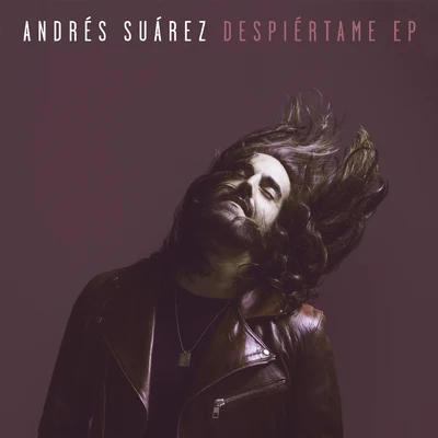 Despiértame EP 專輯 Andrés Suárez