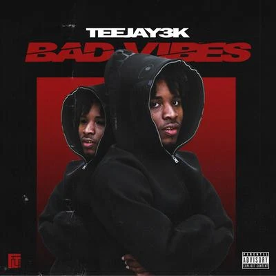 Bad Vibes 專輯 Teejay3k