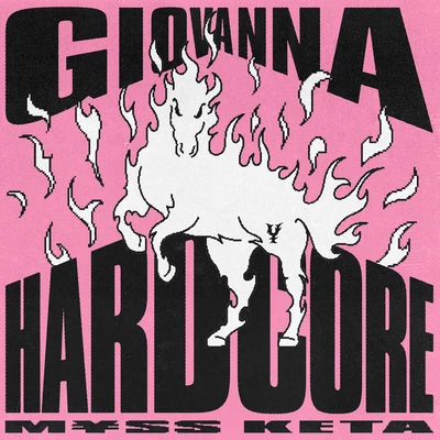 GIOVANNA HARDCORE 專輯 Arisa/Lo Stato Sociale/M¥SS KETA