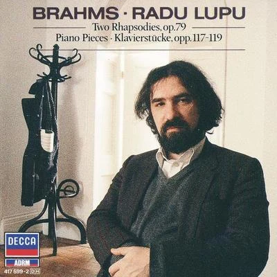 Brahms: Piano Pieces, Opp.117, 118, 119 專輯 Radu Lupu