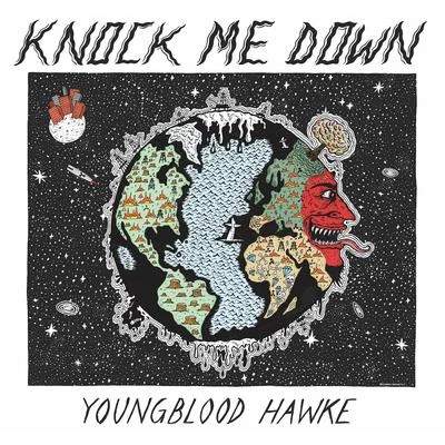 Knock Me Down 专辑 Youngblood Hawke