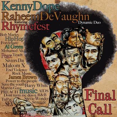 Final Call (feat. Rhymefest) 專輯 Kenny Dope