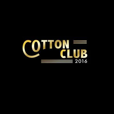 Cotton Club 2016 專輯 Hilaa/B3nte/Mike Emilio