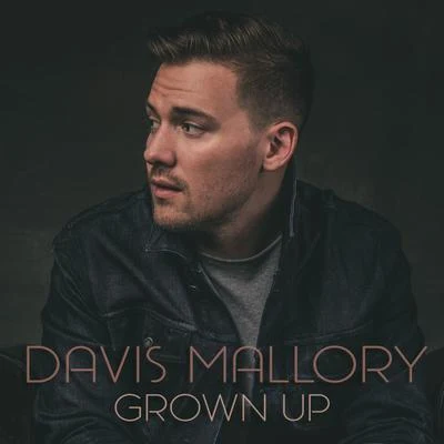 Grown up 專輯 KAAG/Davis Mallory