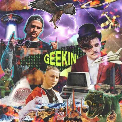 Geekin’ (feat. Nerve) (Clean Mix) 专辑 Just A Gent