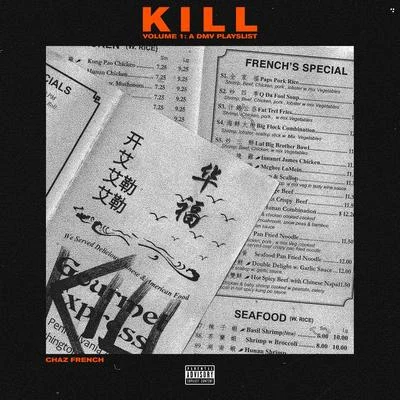 Kill Vol. 1 (DMV Original Playlist) 专辑 Chaz French/Kevin Ross/Lecrae