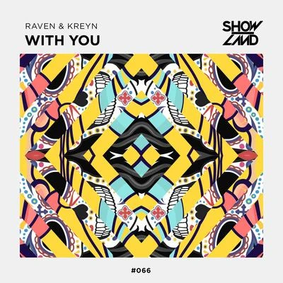 With You 專輯 Raven & Kreyn/Dante Klein