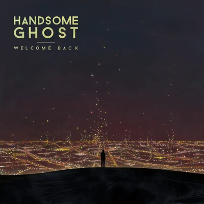 Welcome Back 專輯 Handsome Ghost