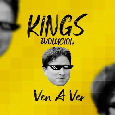 Ven a Ver 专辑 Principe Baru/Kings Evolucion