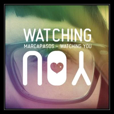 Watching You 專輯 OneLine/Marcapasos