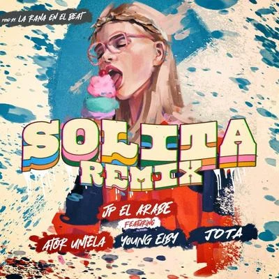 Solita (Remix) [feat. Young Eiby, Jota & Ator Untela] 專輯 Young Eiby/Diego Val