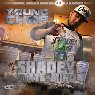 Shadey State Of Mind 專輯 King Cydal/Young Chop